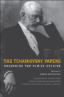 Image for Tchaikovsky Papers: Unlocking the Family Archive