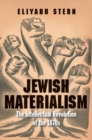Image for Jewish materialism: the intellectual revolution of the 1870s
