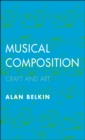 Image for Musical composition: craft and art