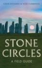 Image for The Stone Circles : A Field Guide