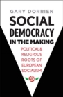 Image for Social Democracy in the Making