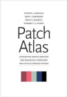 Image for Patch Atlas : Integrating Design Practices and Ecological Knowledge for Cities as Complex Systems