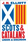 Image for Scots and catalans: union and disunion