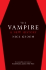 Image for The vampire: a new history