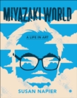 Image for Miyazakiworld: a life in art