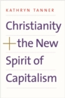Image for Christianity and the new spirit of capitalism