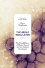Image for The great inoculator  : the untold story of Daniel Sutton and his medical revolution