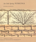 Image for Oak Spring Pomona: A Selection of the Rare Books on Fruit in the Oak Spring Garden Library.