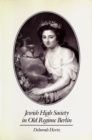 Image for Jewish High Society in Old Regime Berlin