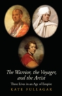 Image for The Warrior, the Voyager, and the Artist