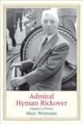 Image for Admiral Hyman Rickover  : engineer of power
