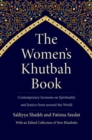 Image for The women&#39;s khutbah book  : contemporary sermons on spirituality and justice from around the world