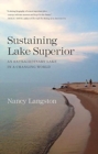 Image for Sustaining Lake Superior : An Extraordinary Lake in a Changing World