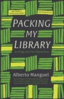 Image for Packing my library  : an elegy and ten digressions