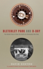 Image for Bletchley Park and D-Day