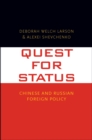 Image for Quest for status: Chinese and Russian foreign policy