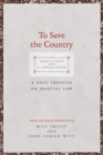 Image for To Save the Country: A Lost Treatise on Martial Law