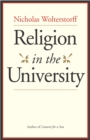 Image for Religion in the University.