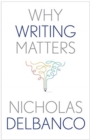 Image for Why Writing Matters