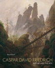 Image for Caspar David Friedrich : Nature and the Self