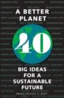 Image for A better planet  : 40 big ideas for a sustainable future