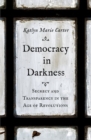 Image for Democracy in Darkness