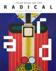 Image for Radical  : Italian design 1965-1985