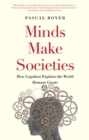 Image for Minds Make Societies