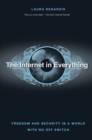 Image for Internet in Everything: Freedom and Security in a World with No Off Switch