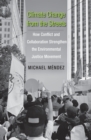 Image for Climate Change from the Streets: How Conflict and Collaboration Strengthen the Environmental Justice Movement