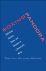 Image for Boxing Pandora: Rethinking Borders, States, and Secession in a Democratic World