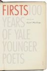 Image for Firsts: 100 Years of Yale Younger Poets