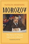 Image for Morozov  : the story of a family and a lost collection