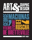 Image for Art &amp; graphic design  : George Maciunas, Ed Ruscha, Sheila Levrant de Bretteville