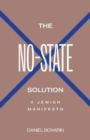 Image for The no-state solution  : a Jewish manifesto