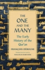 Image for The one and the many  : the early history of the Qur&#39;an