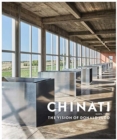 Image for Chinati : The Vision of Donald Judd