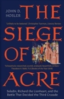 Image for The Siege of Acre, 1189-1191