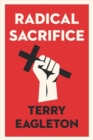 Image for Radical sacrifice