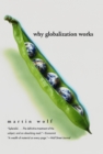 Image for Why Globalization Works