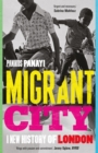 Image for Migrant city: a new history of london