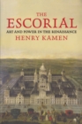 Image for The Escorial : Art and Power in the Renaissance