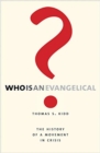 Image for Who Is an Evangelical?