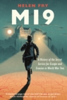 Image for MI9: A History of The Secret Service for Escape and Evasion in World War Two