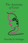 Image for The Anatomy of Grief
