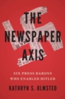 Image for The Newspaper Axis