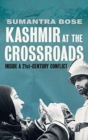 Image for Kashmir at the crossroads  : inside a 21st-century conflict