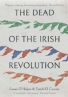 Image for The Dead of the Irish Revolution