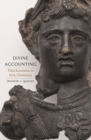 Image for Divine Accounting: Theo-Economics in Early Christianity