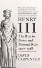 Image for Henry III  : the rise to power and personal rule, 1207-1258